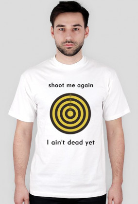 shoot me again
