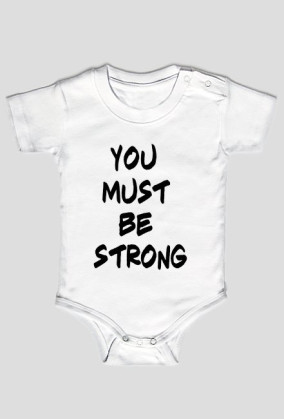 You must be strong