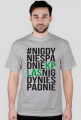 #NIGDYNIESPADNIE