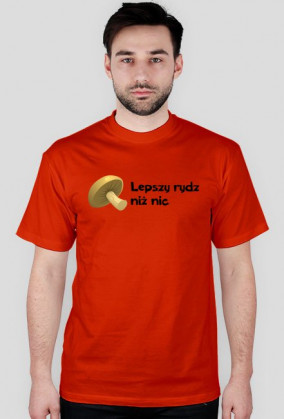 Koszulka Lepszy Rydz niż nic