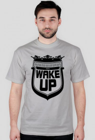 WAKE UP T