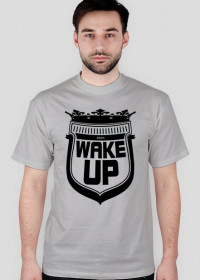 WAKE UP T