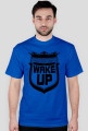 WAKE UP T