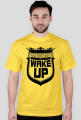 WAKE UP T