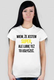 Wiem że jestem super - dla kobiet