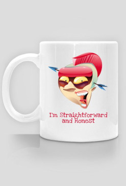 I am straightforward