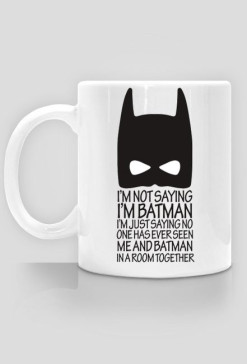 I am not ...