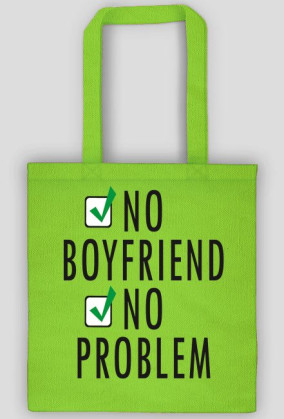 no boyfriend