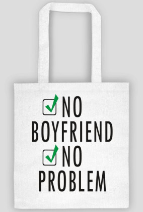 no boyfriend