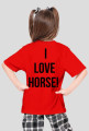 I LOVE HORSE!