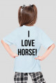 I LOVE HORSE!