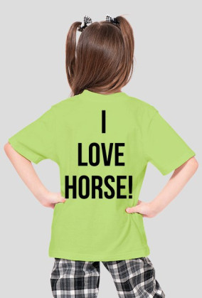 I LOVE HORSE!