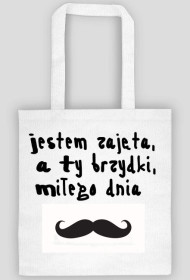 Torba - jestem zajęta