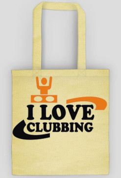 I love clubbing
