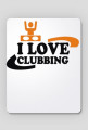 I love clubbing