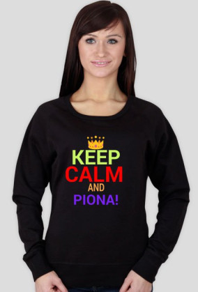BLUZA"KEEPCALMANDPIONA" - DAMSKA