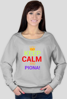 BLUZA"KEEPCALMANDPIONA" - DAMSKA