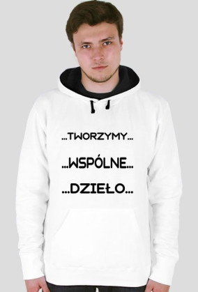 BLUZA"TWORZYMYWSPOLNEDZIELO" - MESKA
