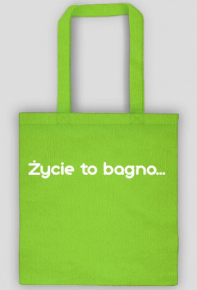 Życie to bagno TORBA