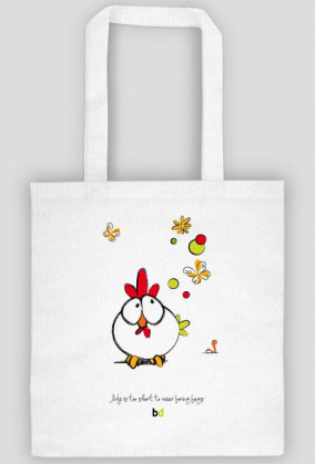 TORBA LIFE IS TOO SHORT