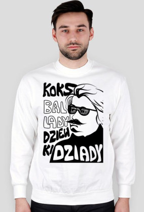 Koks, ballady, dziewki, dziady