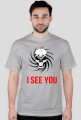 I SEE YOU