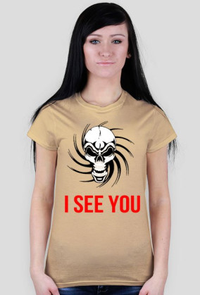 I SEE YOU