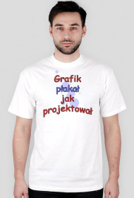 Grafik płakał jak projektował