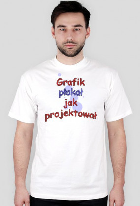 Grafik płakał jak projektował