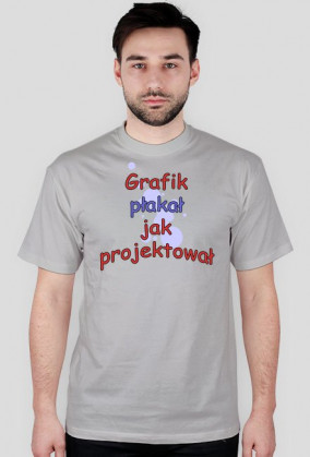 Grafik płakał jak projektował