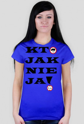 kto jak nie ja