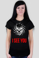 I SEE YOU