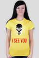 I SEE YOU