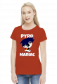 pyro maniac