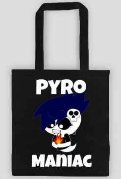 pyro maniac