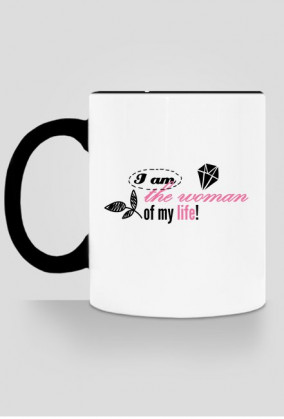 I am the woman of my life!