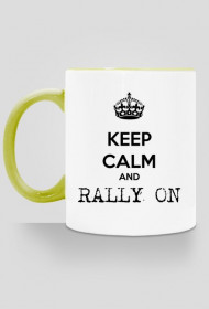 Kubek Keep calm and rally on