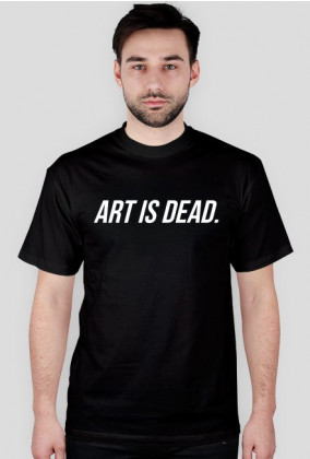 Art is dead - T-shirt