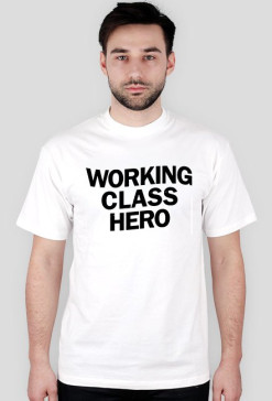 WORKING CLASS HERO