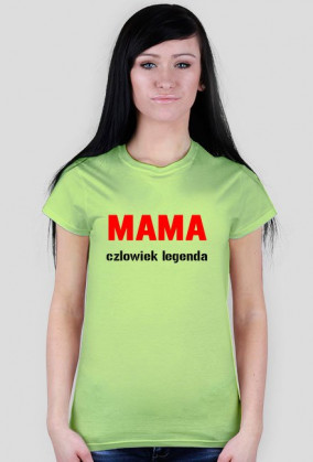 Mama - człowiek legenda