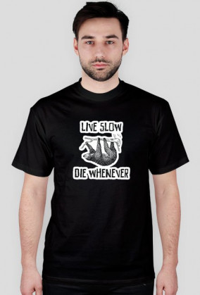 Live Slow Die Whenever #2 Koszulka męska