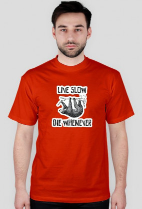 Live Slow Die Whenever #2 Koszulka męska