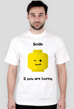 Smile if you are horny