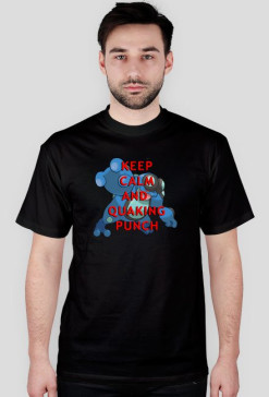 Keep Calm and Quaking Punch