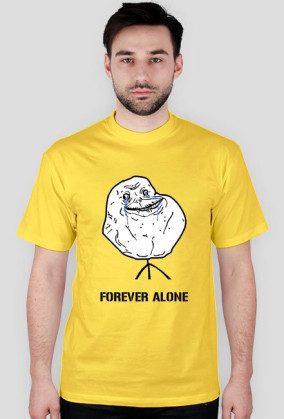 FOREVER ALONE