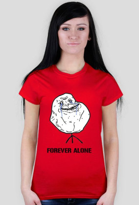 FOREVER ALONE
