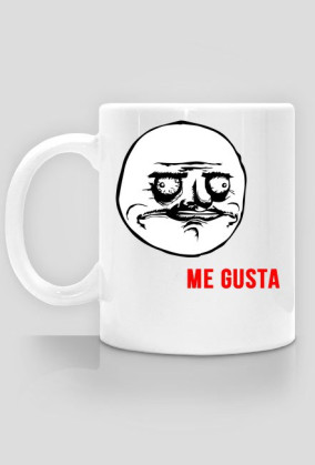ME GUSTA