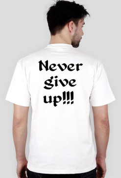 Never give up!!!
