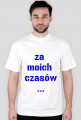 Za moich czasów ...