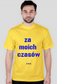 Za moich czasów ...